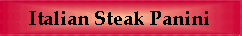 Italian Steak Panini