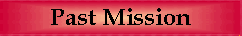 Past Mission